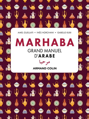 cover image of Marhaba Grand manuel d'arabe